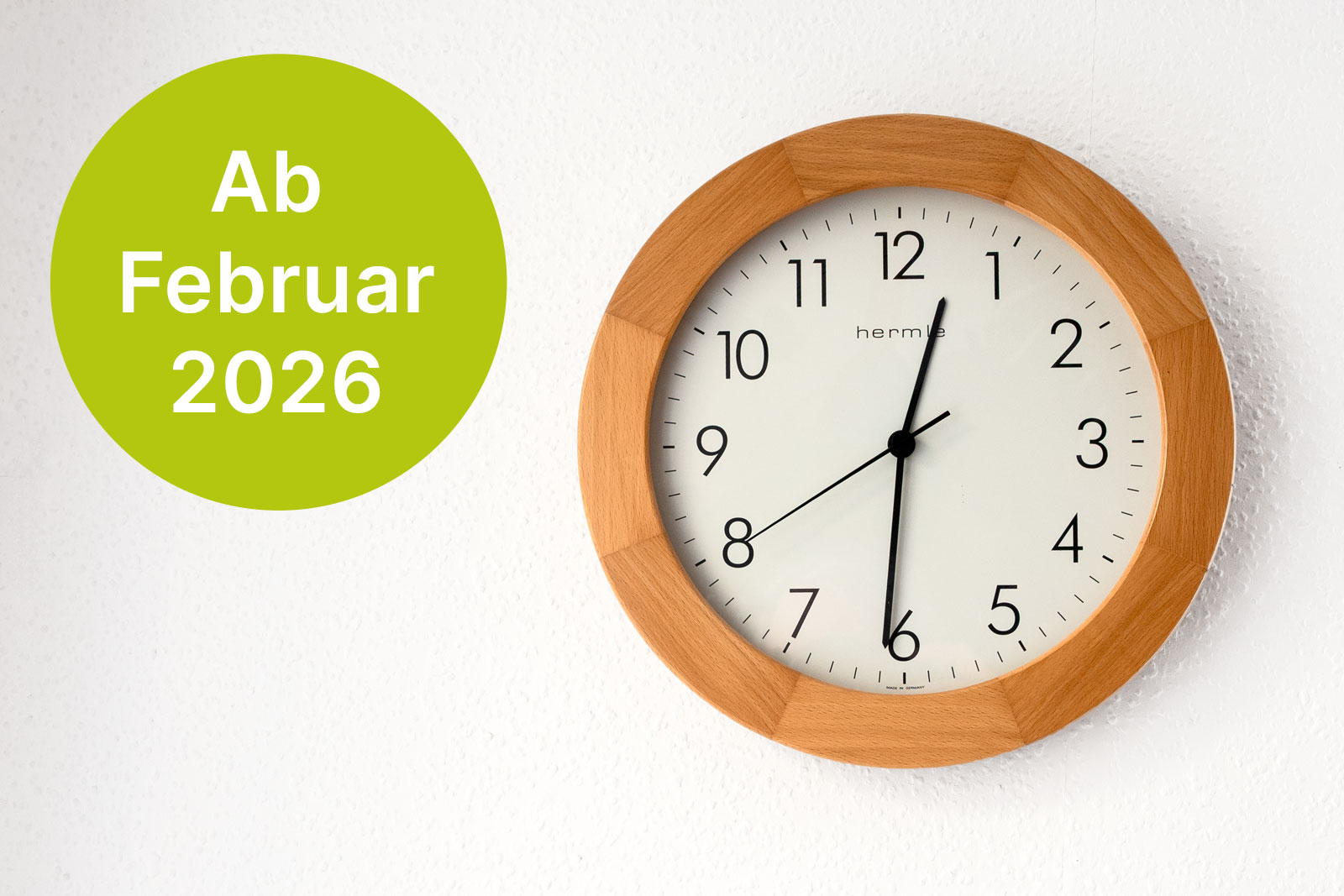 Neue Öffnungszeiten ab Februar 2026